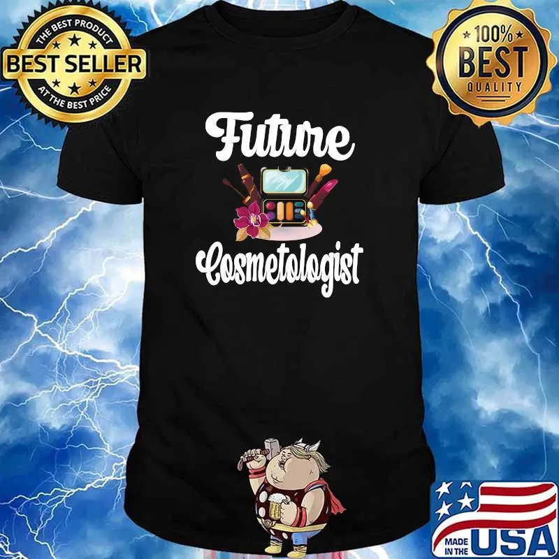 Future Cosmetologist Cosmetology School Makeup T-Shirt