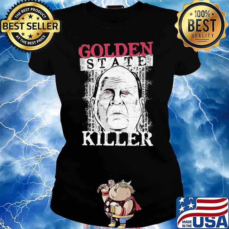 Golden state Killer s Ladies tee