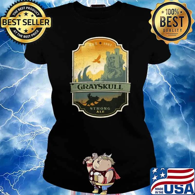 GRAYSKULL STRONG ALE EST.1982 SHIRT Ladies tee