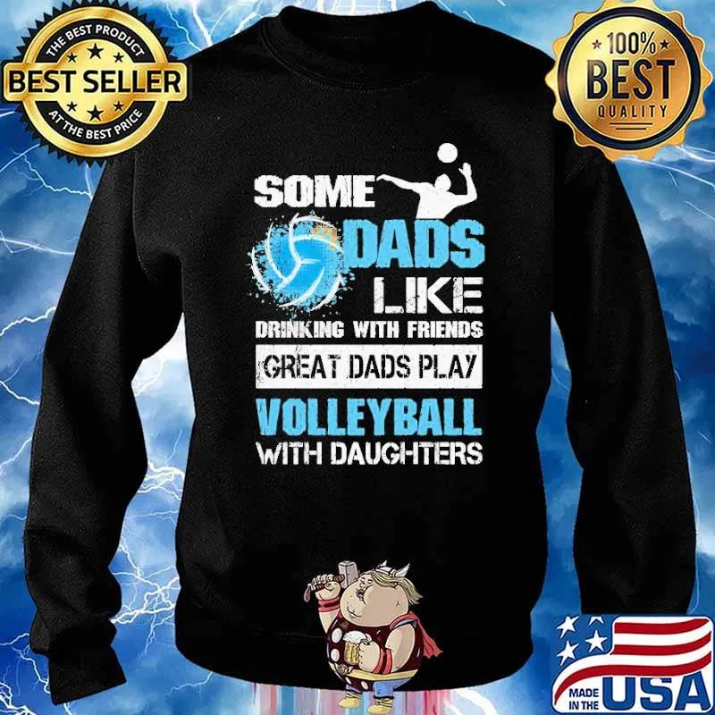 Great Dads Play Volleyball With Daughters Shirt Sweater