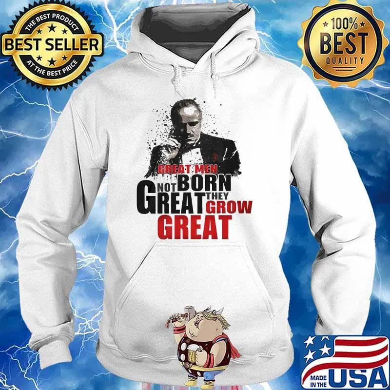 Great men are not born great they grow great s Hoodie