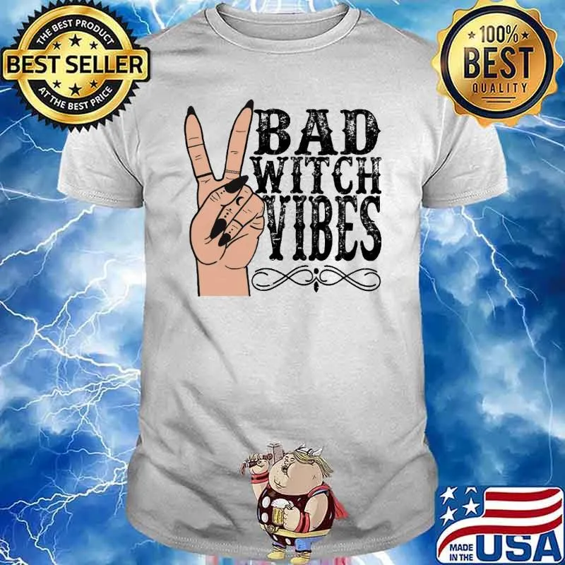 Halloween bad witch Vibes Shirt