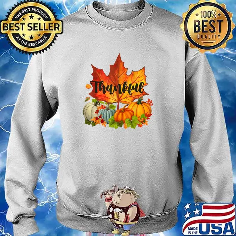 Happpy Thanksgiving Day Autumn Fall Maple Leaves Thankful T-Shirt Sweater