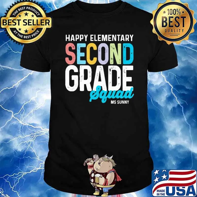happy elementary second grade squad ms sunny shirt