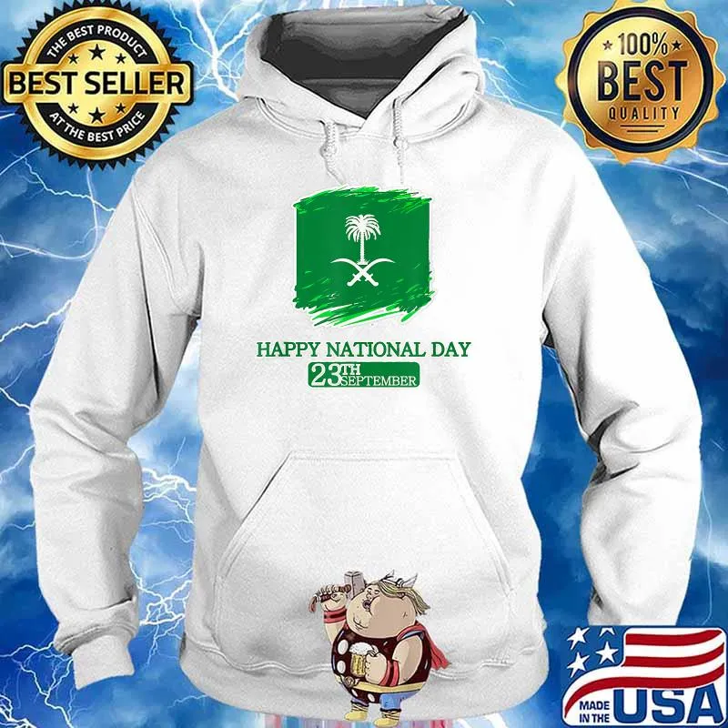 Happy National Day 23th September Saudi Arabia T-Shirt Hoodie