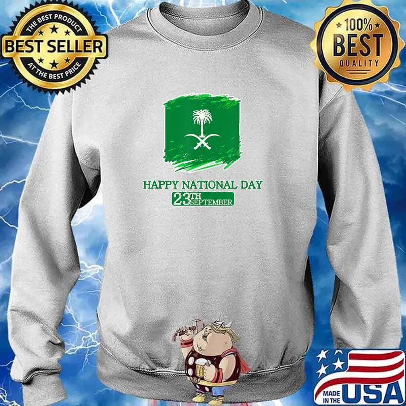 Happy National Day 23th September Saudi Arabia T-Shirt Sweater
