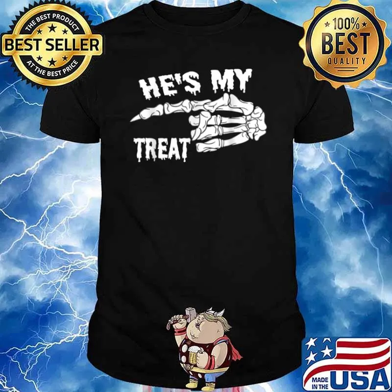 He's My Treat Skull Shirt