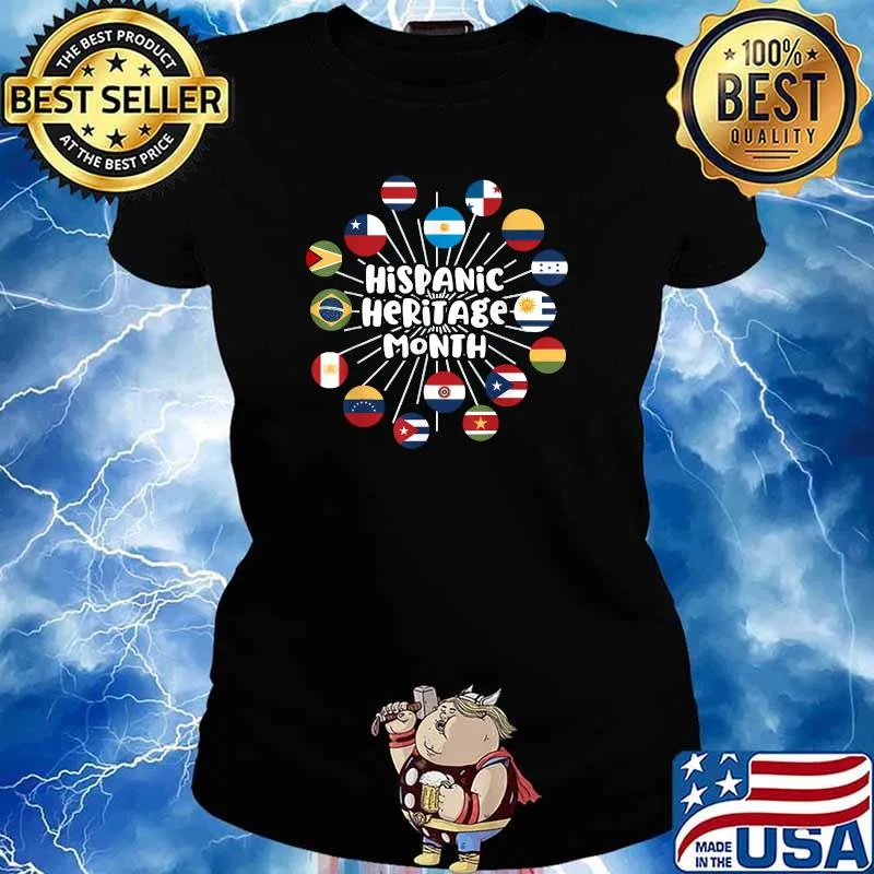 Hispanic Heritage Month Shirt All Countries Flag Inspiration T-Shirt Ladies tee