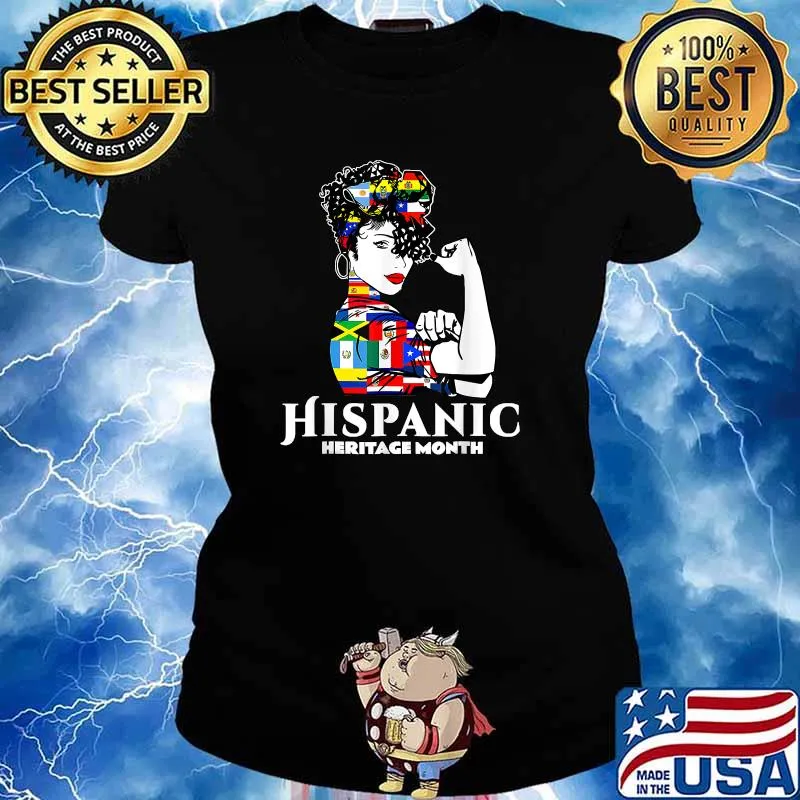 Hispanic Heritage Month Strong Woman Latino Countries Flag T-Shirt Ladies tee