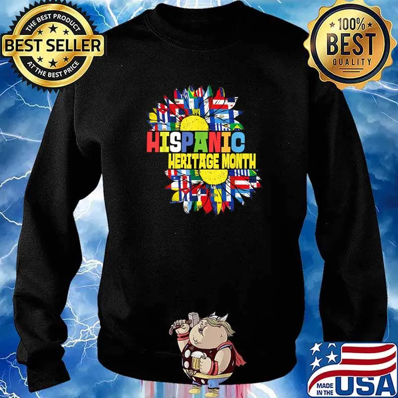 Hispanic Heritage Month Sunflower All Latino Countries Flags T-Shirt Sweater