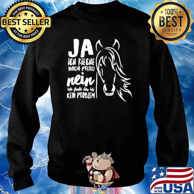 Horse Ja Ich Rieche Nach Pferd Horse Shirt Sweater