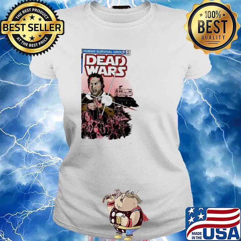 Human survival group dead wars s Ladies tee