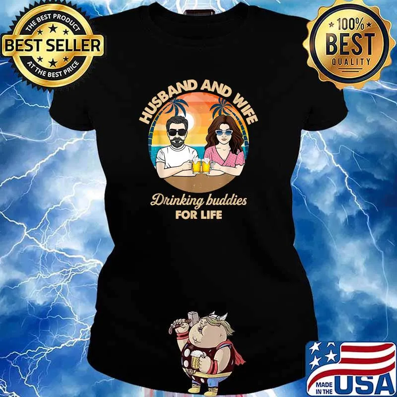 Husband And Wife Drinking Buddies For Life T-Shirt Ladies tee