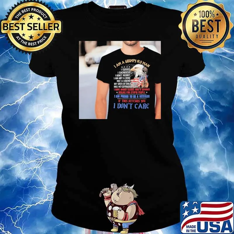 I am a grumpy old man i served i dont regret not a legend i am proud to be a veteran if this offends you i don't care eagle s Ladies tee
