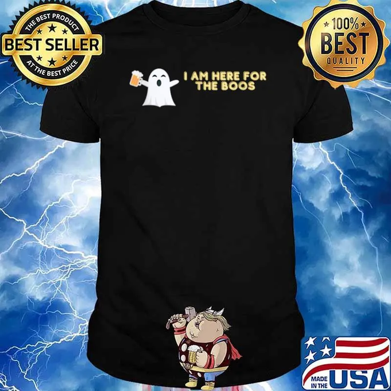 I am here for the boos Halloween Spooky Shirt