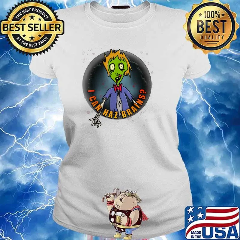 I can has brains halloween zombie T-Shirt Ladies tee