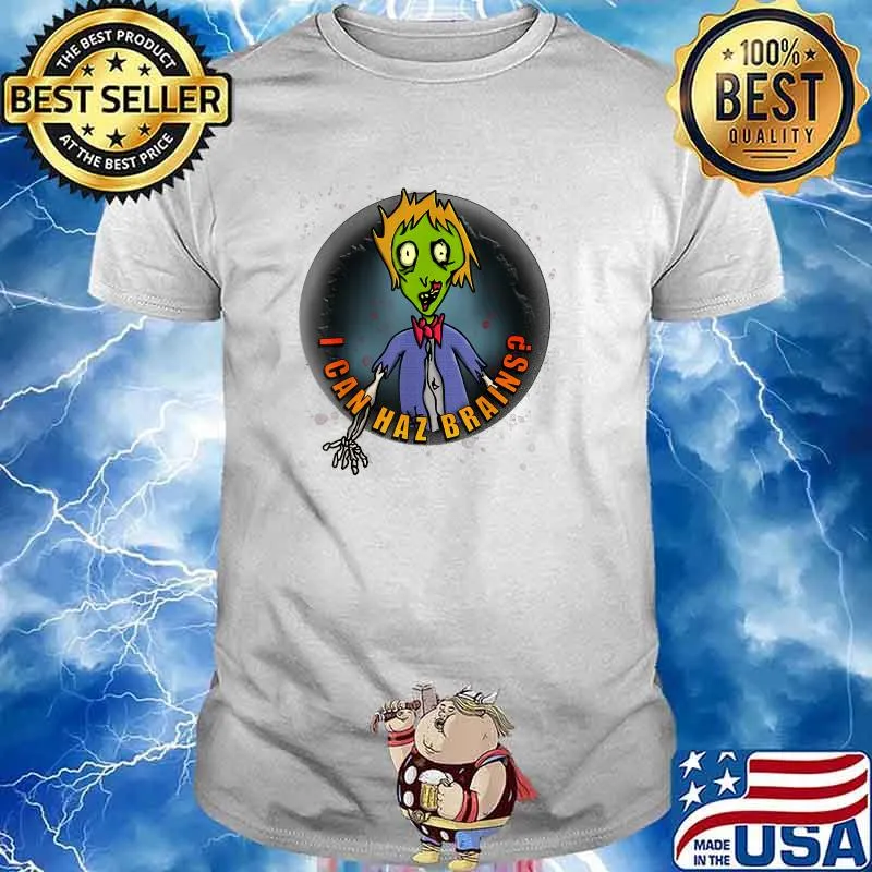 I can has brains halloween zombie T-Shirt
