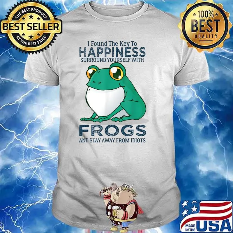 I Found The Key To Happiness Surround With Frogs Lovers T-Shirt