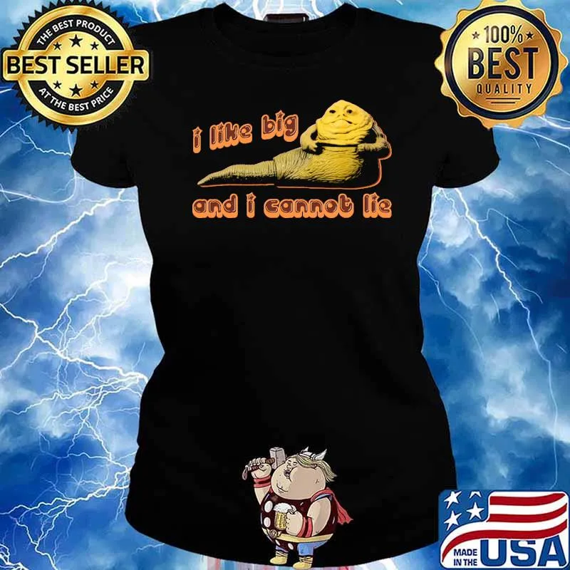 I Like Big Hutts and I Cannot Lie Shirt Ladies tee