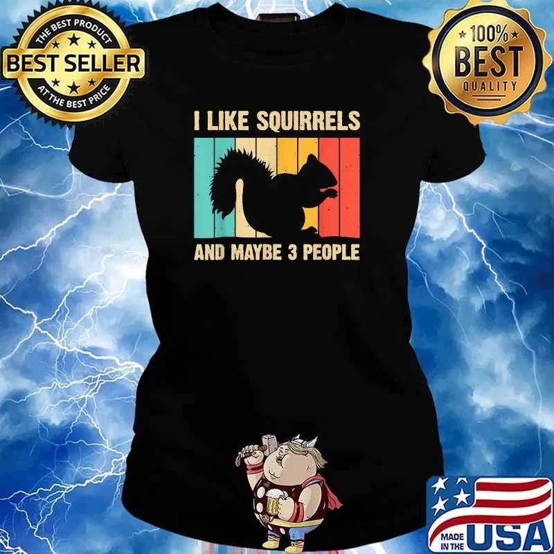 I Like Squirrel And Maybe 3 People Vintage T-Shirt Ladies tee