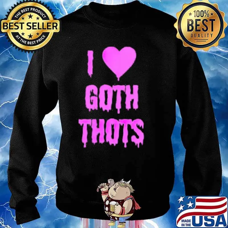 I love goth thots s Sweater