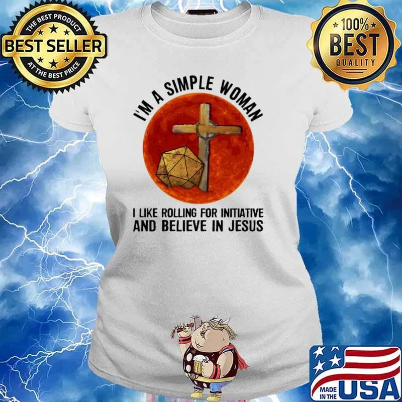 I'm a Simple Woman I Like Rolling For Initiative And Believe In Jesus Blood Moon Shirt Ladies tee