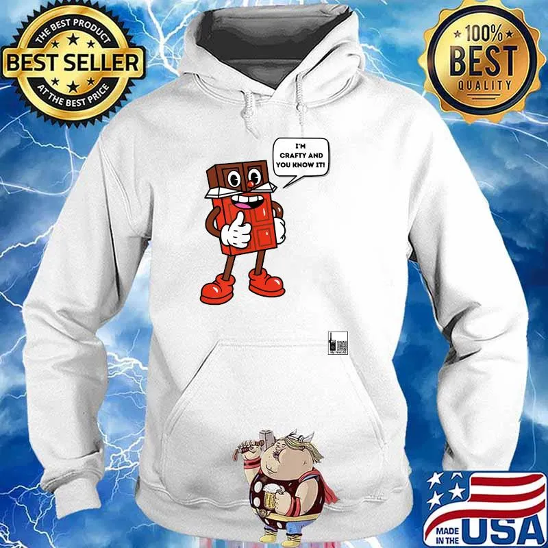 I'm Crafty And You Know It T-Shirt Hoodie