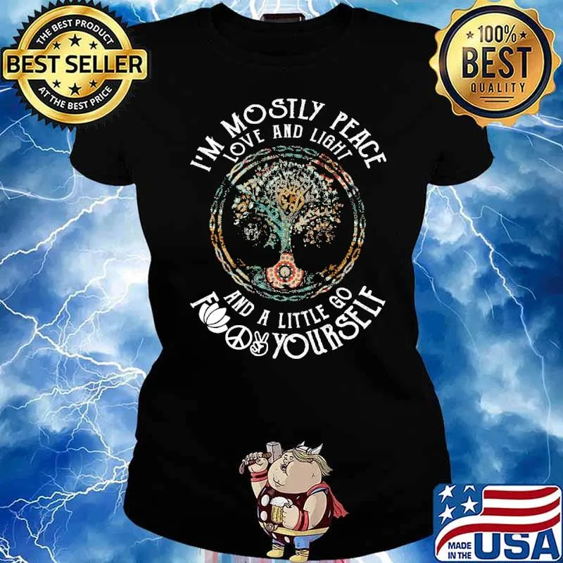 I'm Mostly Peac Love And Light And A Little Go Find Yourself Native Tree Shirt Ladies tee