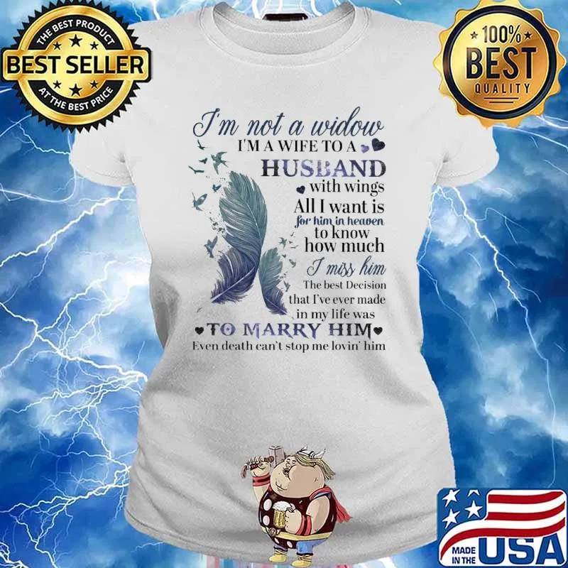 I'm Not A Window I'm a Wife To A Husband With Wings Shirt Ladies tee
