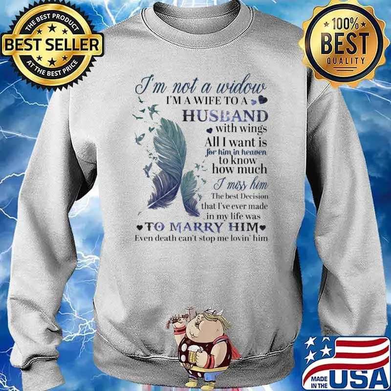 I'm Not A Window I'm a Wife To A Husband With Wings Shirt Sweater