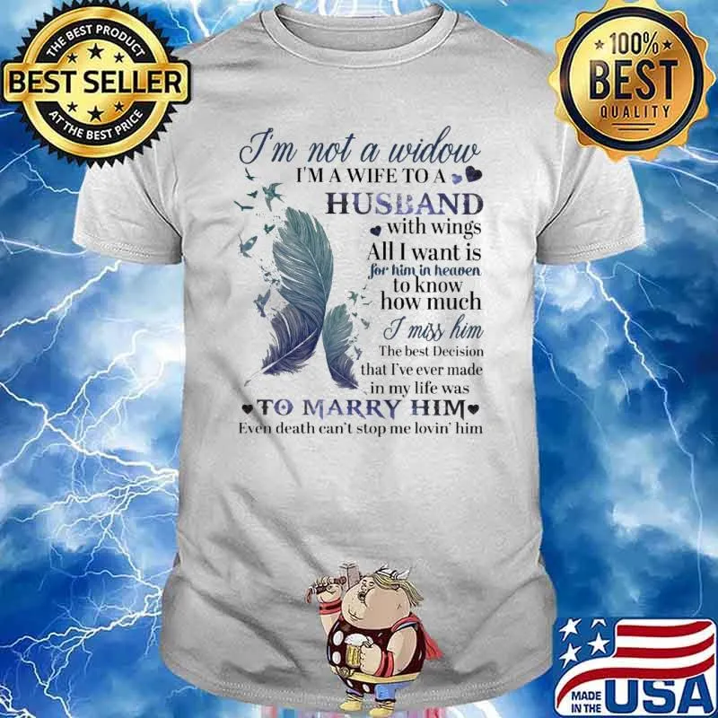 I'm Not A Window I'm a Wife To A Husband With Wings Shirt