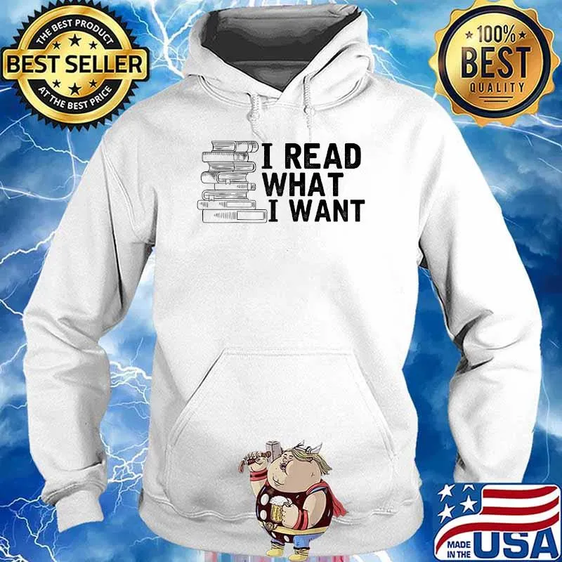 I Read What I Want Banned Book Lovers' Apparel Raglan T-Shirt Hoodie