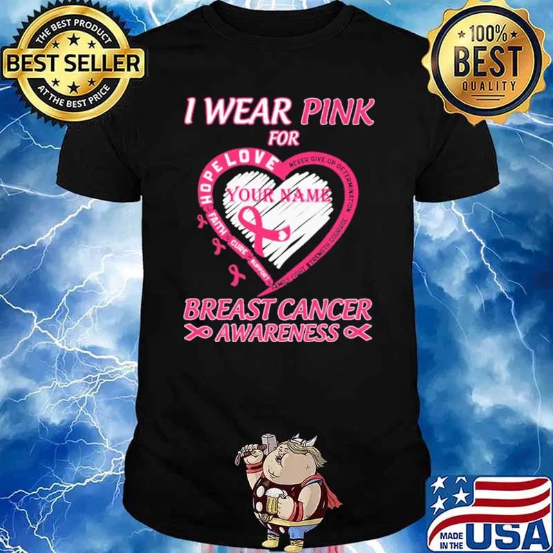 I Wear Pink For Breast Cancer Awareness Shirt
