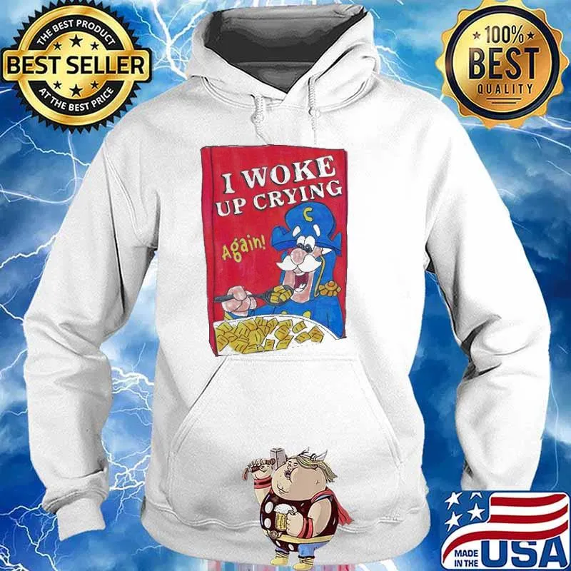I woke up crying again s Hoodie