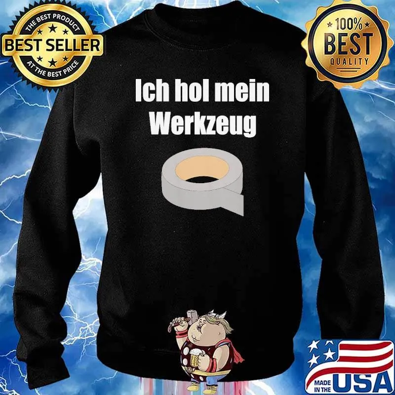 ICH HOL MEIN WERKZEUG - LUSTIGES HANDWERKER SHIRT Sweater