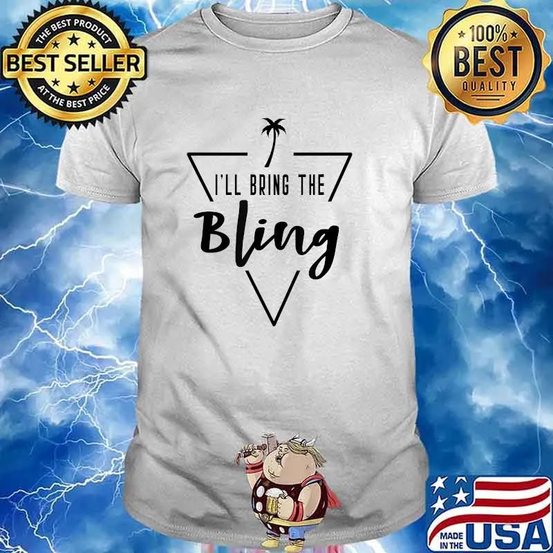 Ill Bring The Bling - Palm Tree Bride Bridesmaid Beach T-Shirt