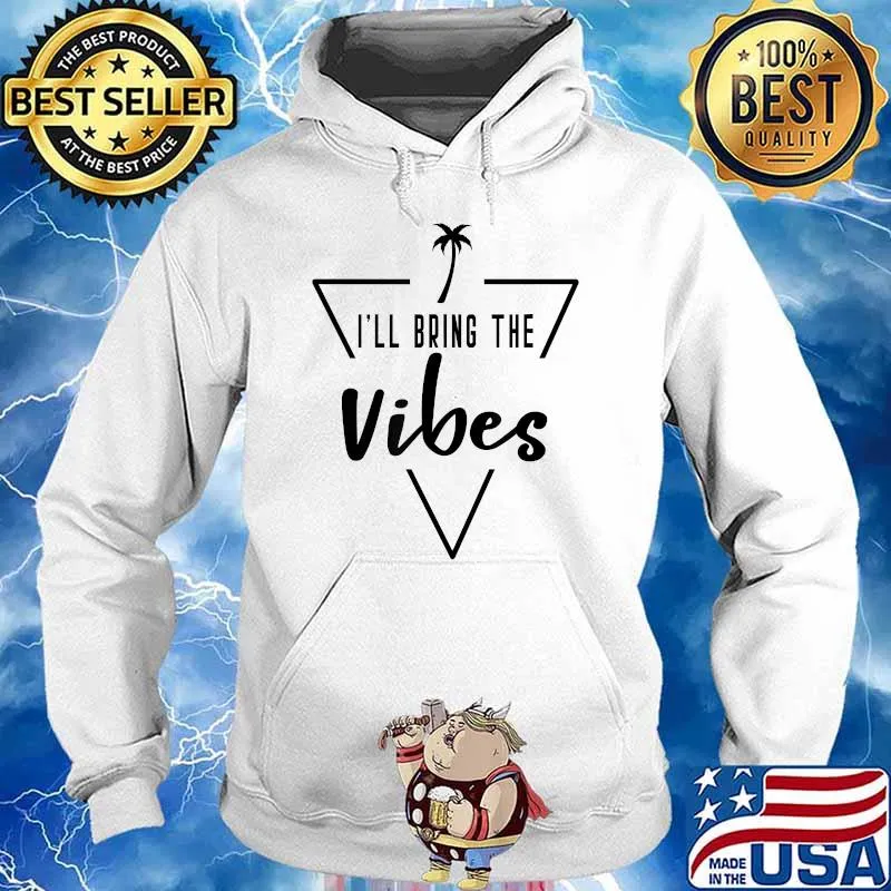 Ill Bring The Vibes - Palm Tree Bride Bridesmaid Beach T-Shirt Hoodie