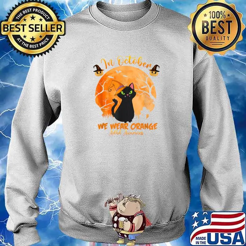 In October We Wear Orange ADHD Awareness Black Cat Blood Moon T-Shirt Sweater