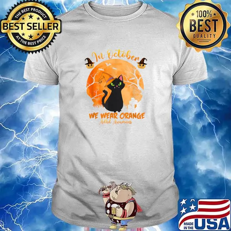 In October We Wear Orange ADHD Awareness Black Cat Blood Moon T-Shirt