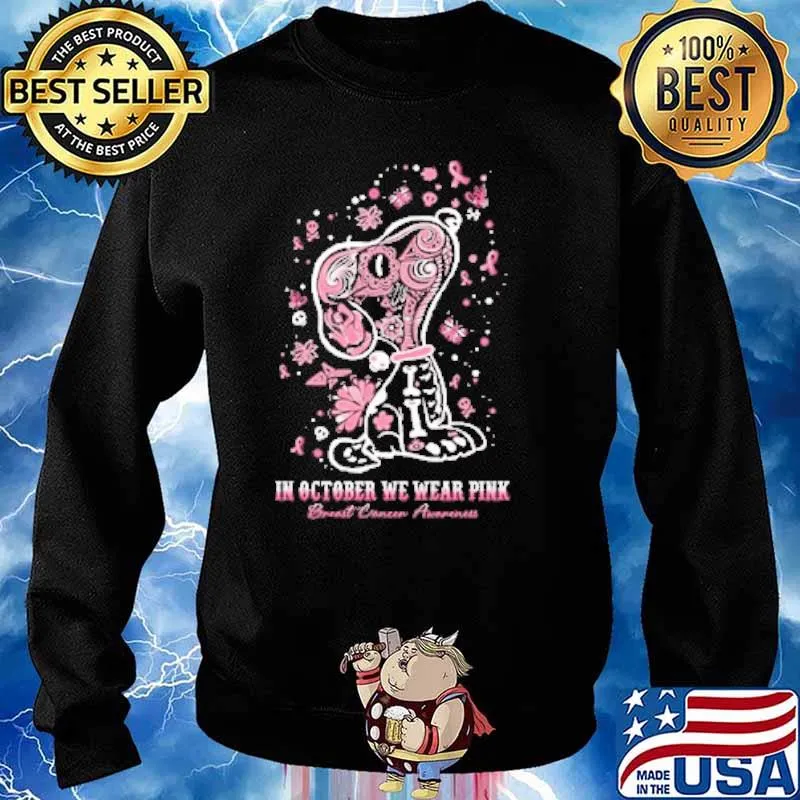 In October We Wear Pink For Breast Cancer Awareness snoopy s Sweater