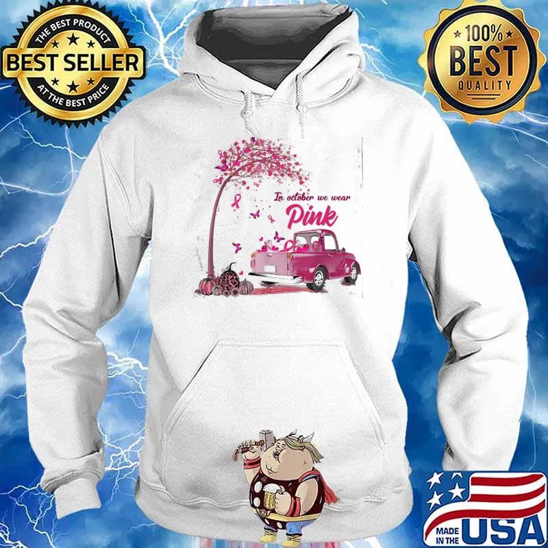 In October We Wear Pink For Breast Cancer Awareness Tractor Pumpkin Autumn s Hoodie
