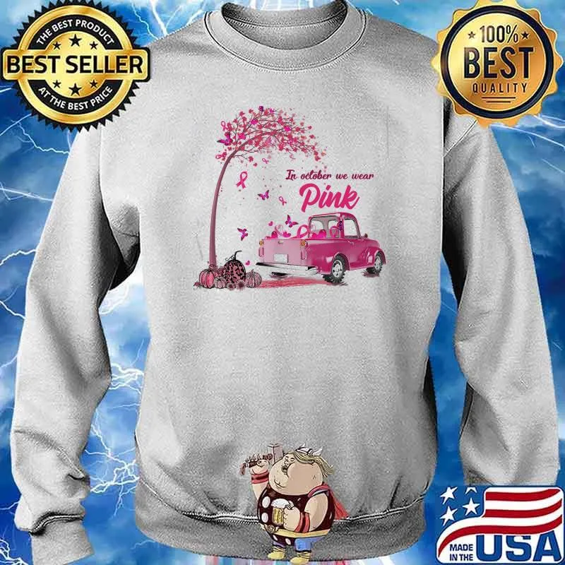In October We Wear Pink For Breast Cancer Awareness Tractor Pumpkin Autumn s Sweater