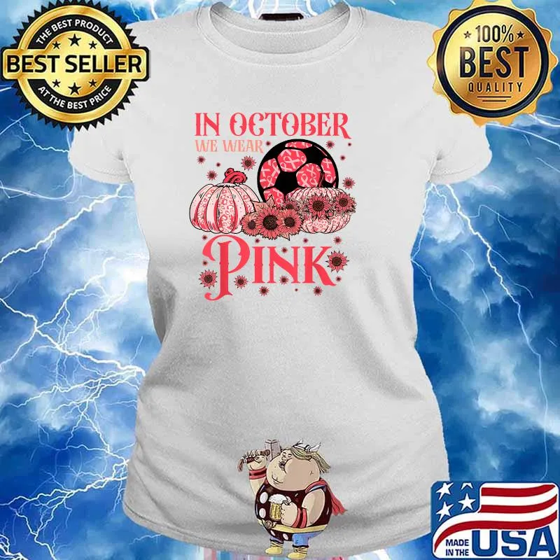 In October We Wear Pink PumPkin Sunflower Leopard Breast Cancer Awareness Soccer T-Shirt Ladies tee