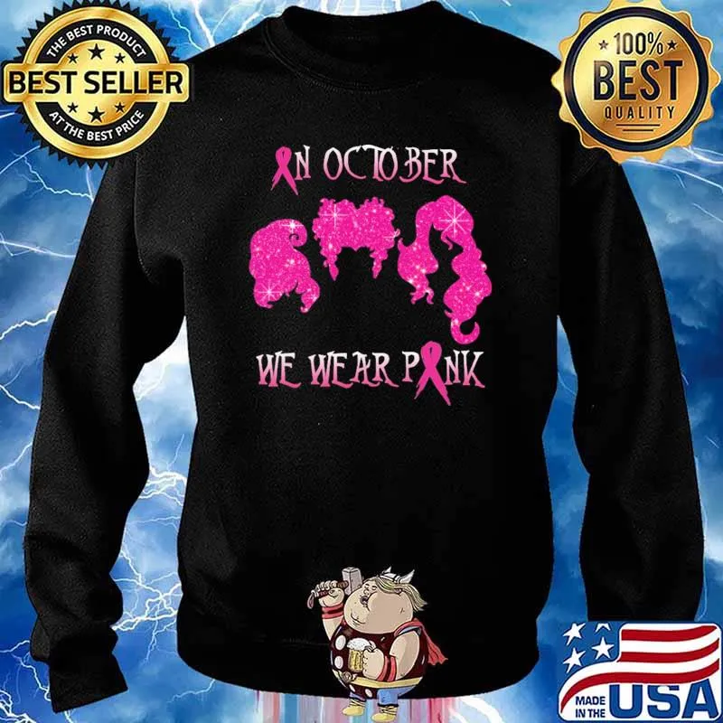 In October We Wear Pink Shirt Sweater