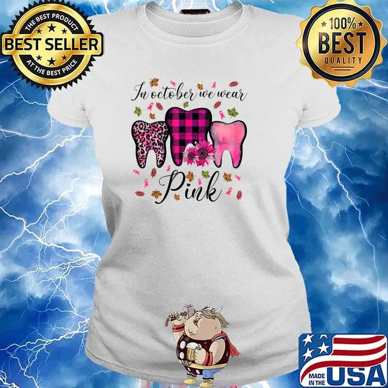 In October Wear Pink Sunflower Leopard Breast Cancer Dentist Dental Students T-Shirt Ladies tee