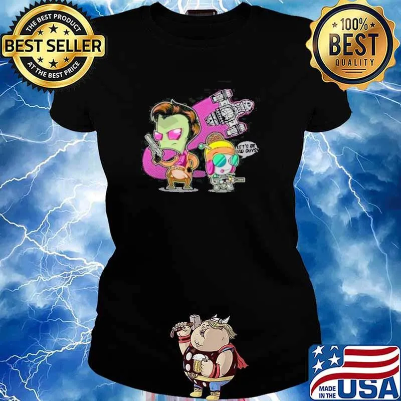 Invader mal exclusive lets be bad quys s Ladies tee