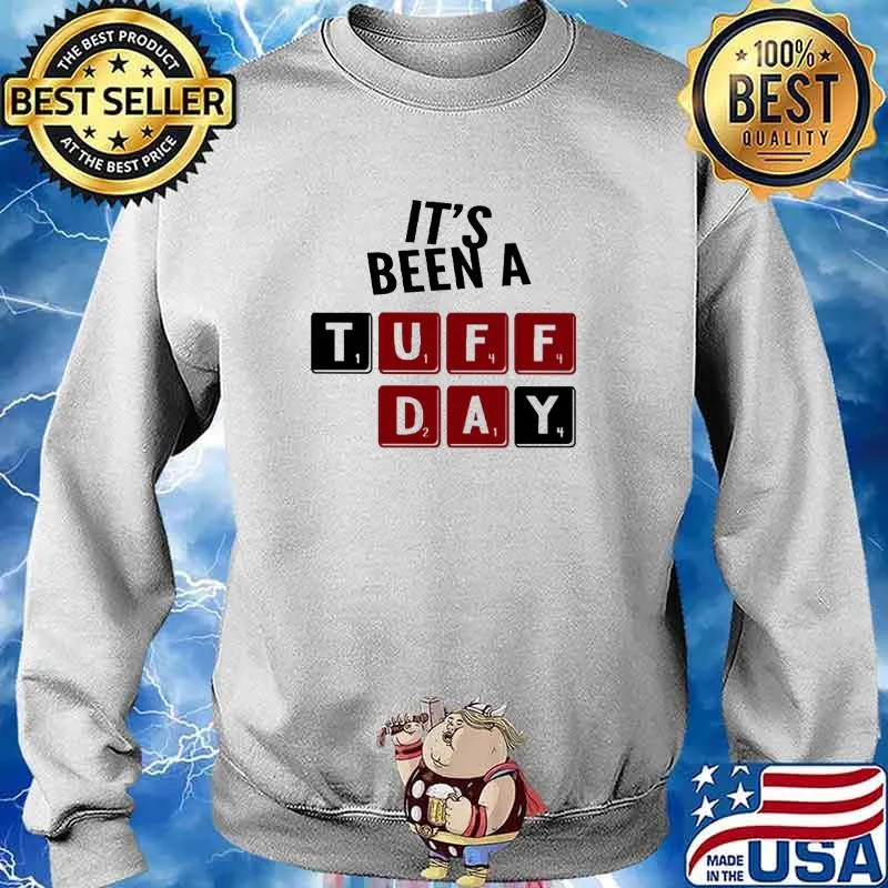 It's been a tuff day 1144214 s Sweater