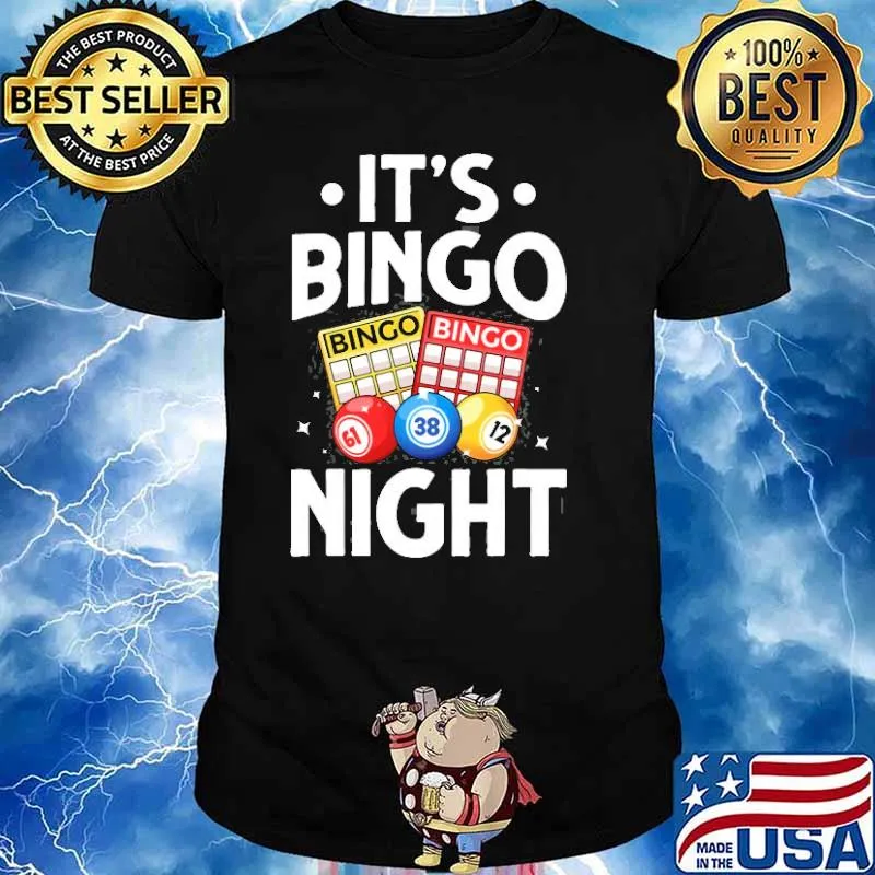 Its bingo night shirt