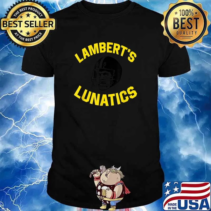 Jack Lamberts-Lunatics T-Shirt