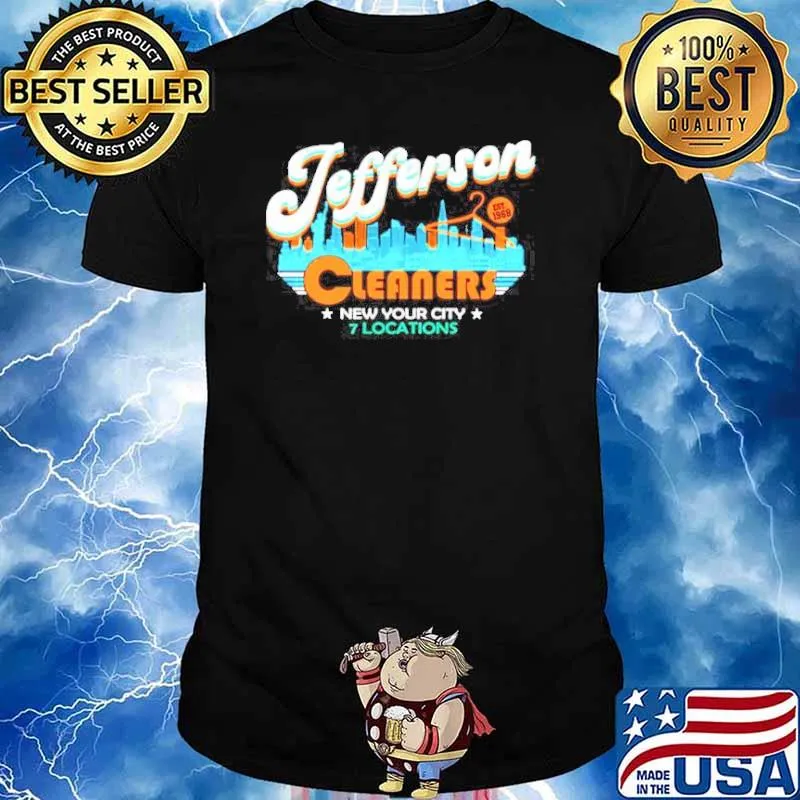 Jefferson Cleaners New Your City 7 Locations shirt
